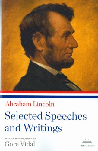 Cover for Abraham Lincoln · Abraham Lincoln: Selected Speeches and Writings: A Library of America Paperback Classic (Paperback Book) (2009)