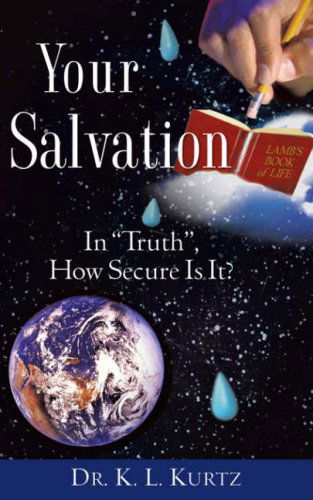 Cover for K.l. Kurtz · Your Salvation (Paperback Book) (2007)