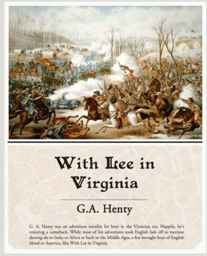 Cover for G. A. Henty · With Lee in Virginia (Paperback Book) (2008)