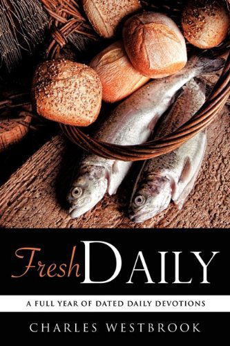 Cover for Charles Westbrook · Fresh Daily (Paperback Book) (2009)