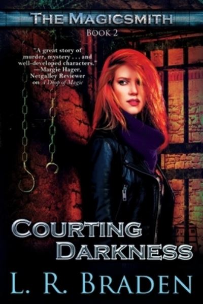 Cover for L. R. Braden · Courting Darkness The Magicsmith, Book 2 (Paperback Book) (2019)