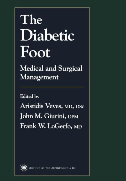 Cover for Aristidis Veves · The Diabetic Foot (Paperback Book) [Softcover Reprint of the Original 1st Ed. 2002 edition] (2012)