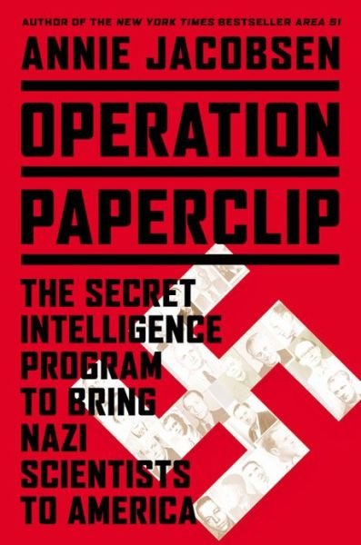 Cover for Annie Jacobsen · Operation Paperclip: The Secret Intelligence Program That Brought Nazi Scientists to America (Lydbog (CD)) [Unabridged edition] (2014)