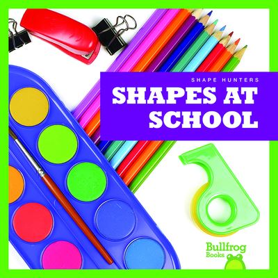 Cover for Jenny Fretland VanVoorst · Shapes at School (Book) (2015)