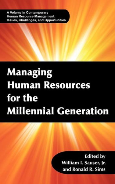 Cover for William I Sauser Jr · Managing Human Resources for the Millennial Generation (Hardcover Book) (2012)