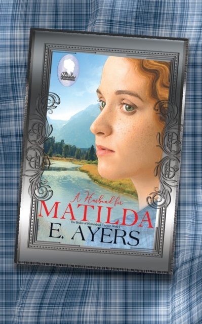 Cover for E Ayers · A Husband for Matilda (Paperback Bog) (2020)