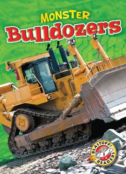 Cover for Chris Bowman · Monster Bulldozers (Hardcover Book) (2019)