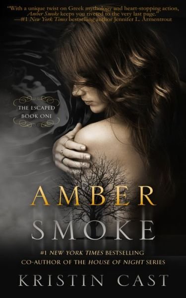 Cover for Kristin Cast · Amber Smoke: The Escaped - Book One - Escaped (Taschenbuch) (2015)