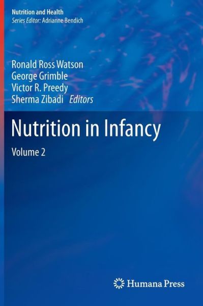 Cover for Ronald Ross Watson · Nutrition in Infancy: Volume 2 - Nutrition and Health (Hardcover Book) [2013 edition] (2012)