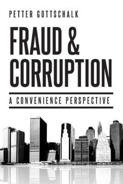 Cover for Petter Gottschalk · Fraud and Corruption A Convenience Perspective (Pocketbok) (2019)