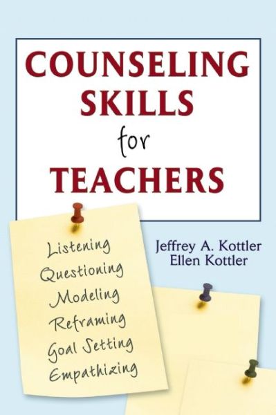 Cover for Kottler, Jeffrey A., Ph.D. · Counseling Skills for Teachers (Paperback Book) (2015)