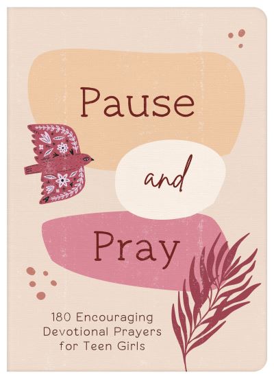 Cover for Compiled by Compiled by Barbour Staff · Pause and Pray (Book) (2023)