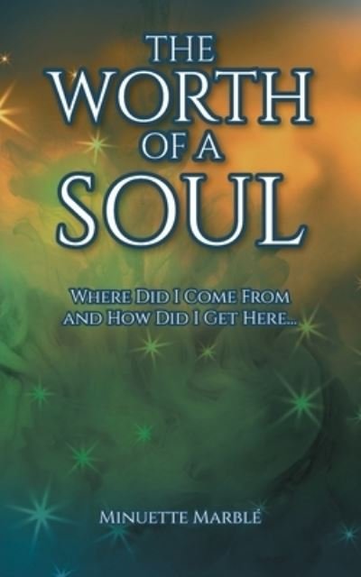 Cover for Minuette Marble · Worth of a Soul (Book) (2023)
