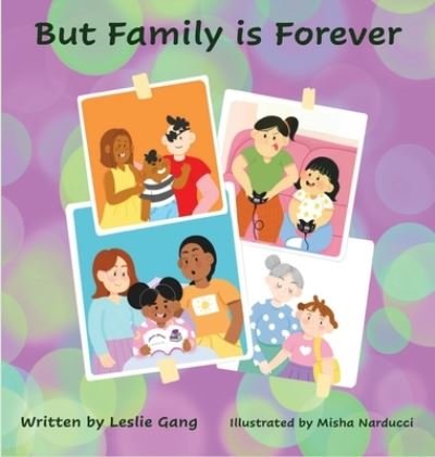 Cover for Leslie Gang · But Family is Forever (Hardcover Book) (2022)