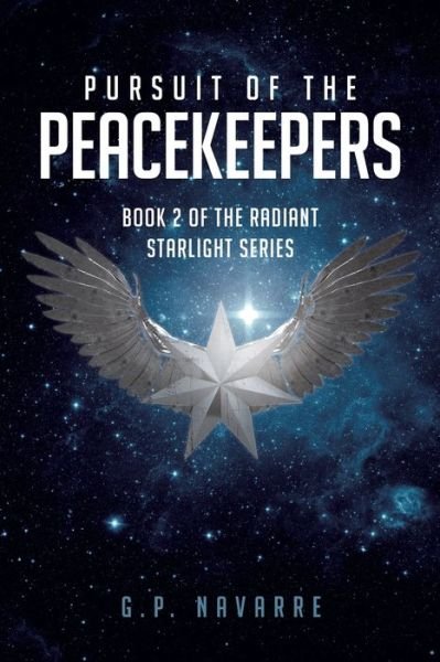 Cover for G P Navarre · Pursuit of the Peacekeepers (Paperback Book) (2017)