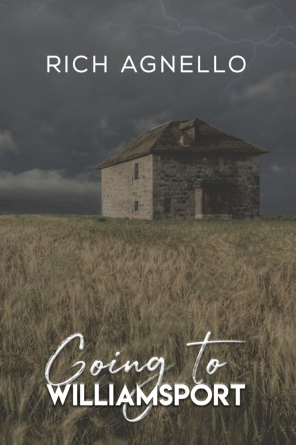 Cover for Rich Agnello · Going to Williamsport (Paperback Book) (2021)