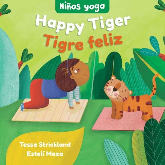 Cover for Tessa Strickland · Yoga Tots : Happy Tiger / niños Yoga (Bok) (2023)