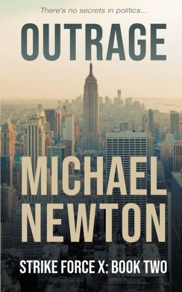 Outrage - Michael Newton - Livres - Wolfpack Publishing - 9781647340537 - 19 août 2020