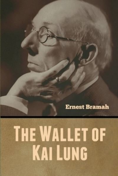 Cover for Ernest Bramah · The Wallet of Kai Lung (Pocketbok) (2020)