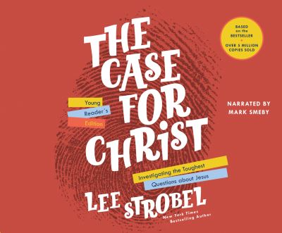 The Case for Christ Young Reader's Edition - Lee Strobel - Music - Dreamscape Media - 9781662017537 - July 28, 2020