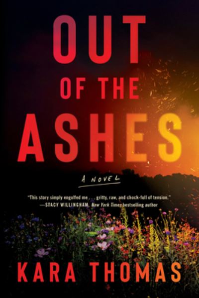 Cover for Kara Thomas · Out of the Ashes: A Novel (Paperback Book) (2023)