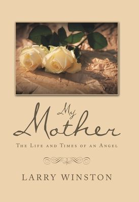 Cover for Larry Winston · My Mother (Hardcover Book) (2020)