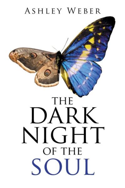 Cover for Ashley Weber · The Dark Night of the Soul (Paperback Book) (2021)