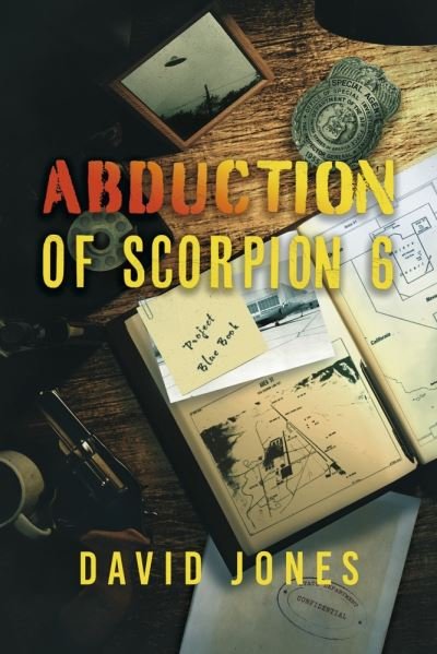 Cover for David Jones · Abduction of Scorpion 6 (Book) (2023)