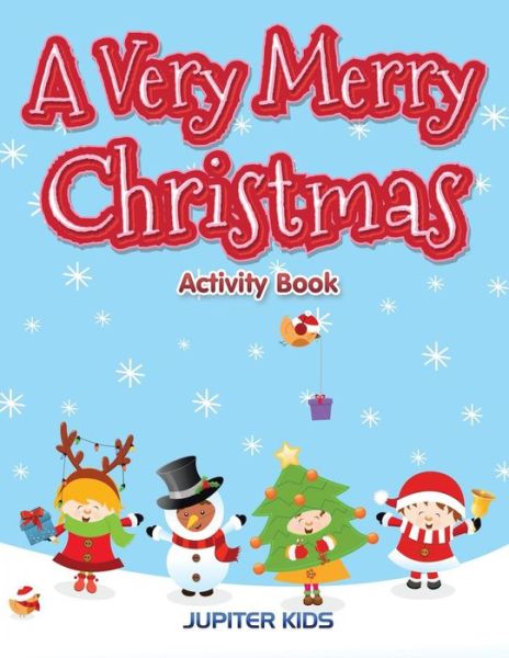Cover for Jupiter Kids · A Very Merry Christmas Activity Book (Paperback Book) (2016)