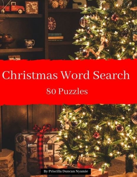 Cover for Priscilla Duncan Nyamie · Christmas Word Search 80 Puzzles (Paperback Book) (2019)