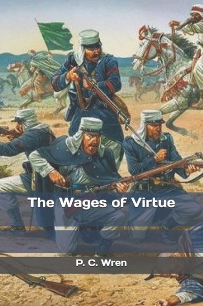 Cover for P C Wren · The Wages of Virtue (Paperback Book) (2019)