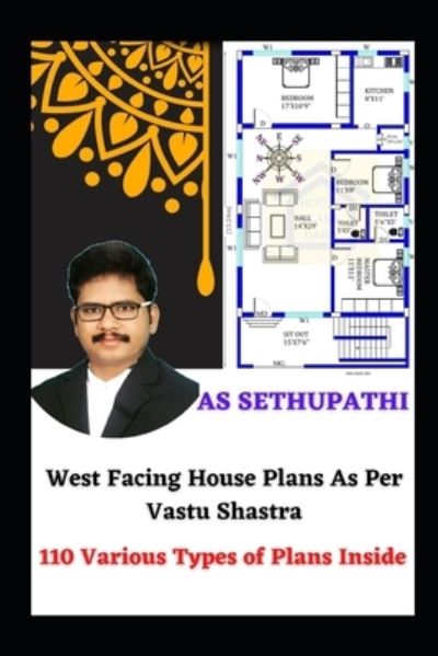 Cover for A S Sethu Pathi · West Facing House Plans As Per Vastu Shastra (Paperback Book) (2019)