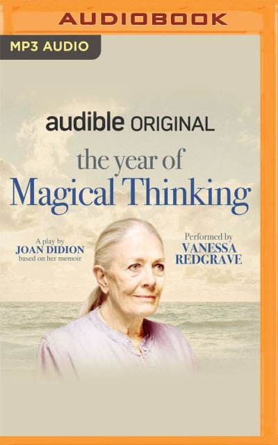 Cover for Joan Didion · The Year of Magical Thinking: A Play (CD) (2021)