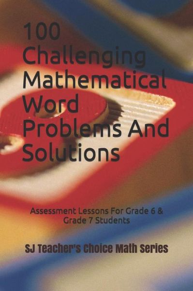 Cover for Sanjay Jamindar · 100 Challenging Mathematical Word Problems and Solutions (Paperback Book) (2018)