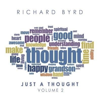 Cover for Richard Byrd · Just a Thought (Taschenbuch) (2019)