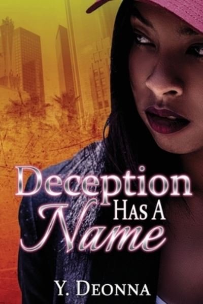 Cover for Y. Deonna · Deception Has A Name (Taschenbuch) (2019)