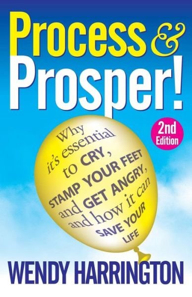Cover for Wendy Harrington · Process and Prosper (Paperback Book) [2 Revised edition] (2014)