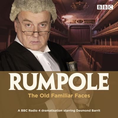 Cover for John Mortimer · Rumpole and the Old Familiar Faces: A BBC Radio 4 full-cast dramatisation (Hörbuch (CD)) [Unabridged edition] (2020)