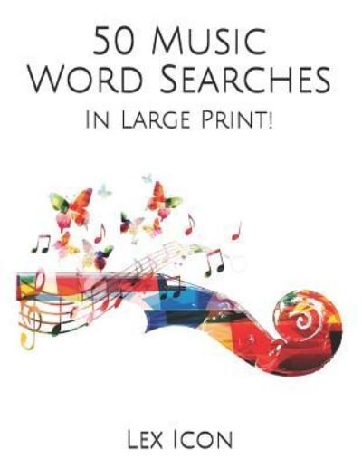 Cover for Lex Icon · 50 Music Word Searches (Paperback Bog) (2018)