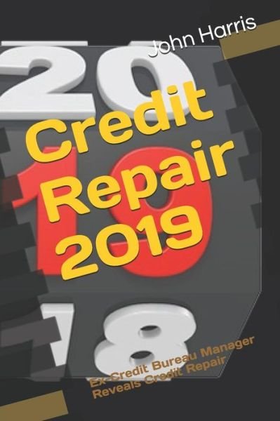 Cover for John Harris · Credit Repair 2019 (Pocketbok) (2018)