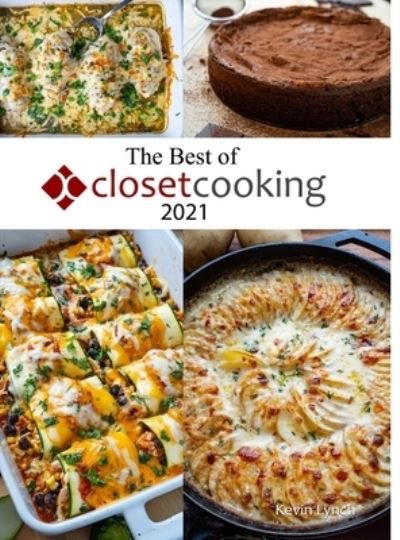 Cover for Kevin Lynch · The Best of Closet Cooking 2021 (Hardcover Book) (2021)