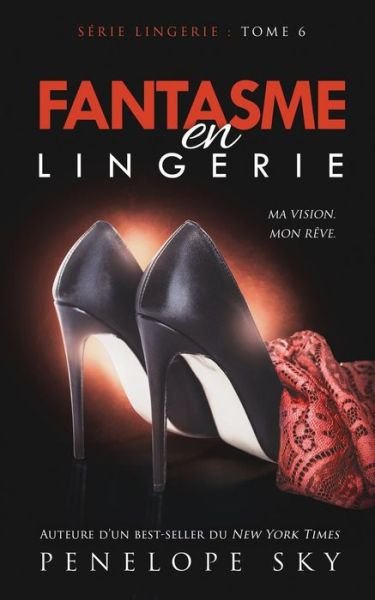Cover for Penelope Sky · Fantasme En Lingerie (Paperback Bog) (2019)