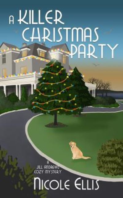 Cover for Nicole Ellis · A Killer Christmas Party (Paperback Book) (2019)