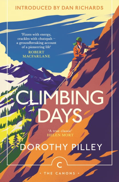 Cover for Dorothy Pilley · Climbing Days - Canons (Paperback Book) [Main - Canons edition] (2024)