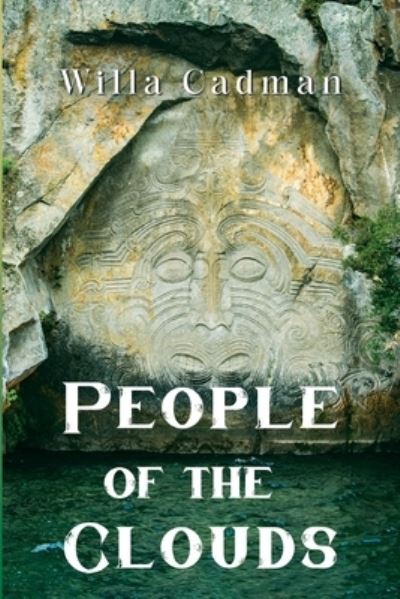 Willa Cadman · People of the Clouds (Paperback Book) (2024)