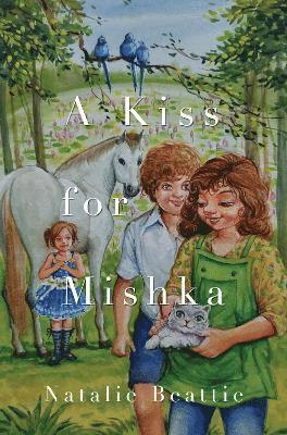 Natalie Beattie · A Kiss for Mishka (Paperback Book) (2024)