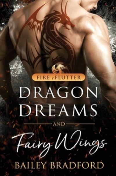 Cover for Bailey Bradford · Dragon Dreams and Fairy Wings (Taschenbuch) (2021)