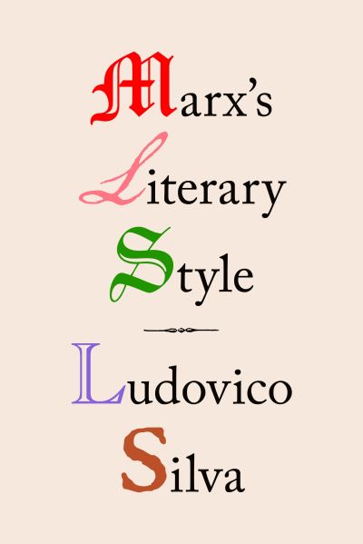 Cover for Ludovico Silva · Marx's Literary Style (Paperback Book) (2023)