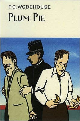 Cover for P.G. Wodehouse · Plum Pie - Everyman's Library P G WODEHOUSE (Innbunden bok) (2007)