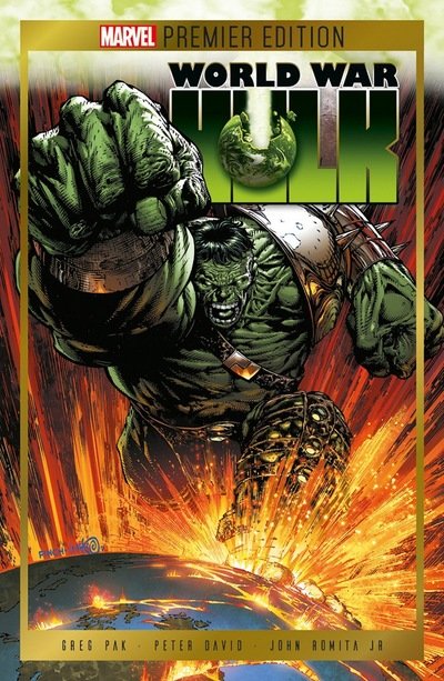 Cover for Greg Pak · Marvel Premium Edition: World War Hulk (Hardcover Book) (2017)